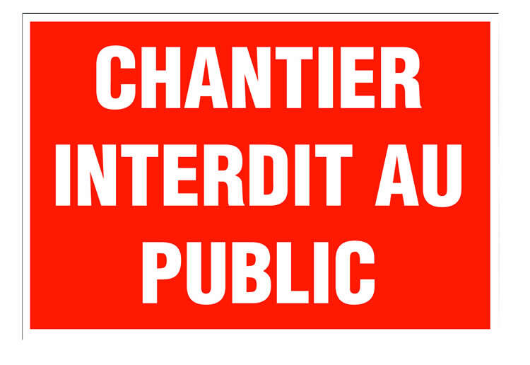 Image du produit PANNEAU ECO 40X30CM "CHANTIER INTERDIT AU PUBLIC"